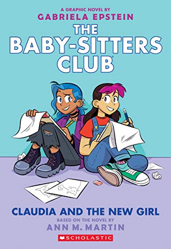 Claudia and the New Girl (the Baby-Sitters Club Graphic Novel #9), Volume 9 von Scholastic